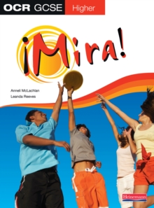 Mira OCR GCSE Spanish Higher Student Book, Paperback Book Mira OCR GCSE Spanish Higher Student Book, Paperback Book