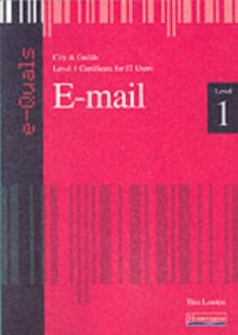 e-Quals Level 1 E-mail for Office 2000 : Level 1, Paperback Book e-Quals Level 1 E-mail for Office 2000 : Level 1, Paperback Book