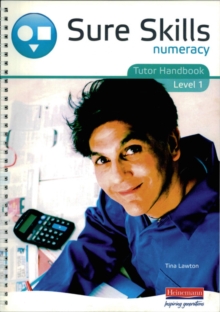 Sure Skills Numeracy Level 1 Tutor Handbook, Spiral bound Book Sure Skills Numeracy Level 1 Tutor Handbook, Spiral bound Book
