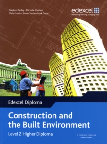 Edexcel Diploma: Construction and the Built Environment: Level 2 Higher Diploma Student Bk, Paperback Book Edexcel Diploma: Construction and the Built Environment: Level 2 Higher Diploma Student Bk, Paperback Book