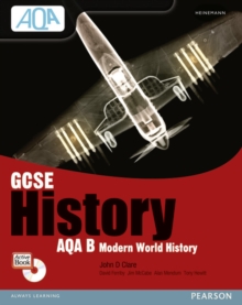 GCSE AQA B: Modern World History Student Book, Paperback Book GCSE AQA B: Modern World History Student Book, Paperback Book