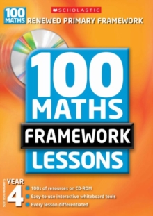 100 New Maths Framework Lessons for Year 4, Mixed media product Book 100 New Maths Framework Lessons for Year 4, Mixed media product Book
