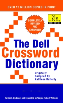 The Dell Crossword Dictionary : Completely Revised and Expanded