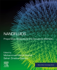 Nanofluids : Preparation, Applications and Simulation Methods