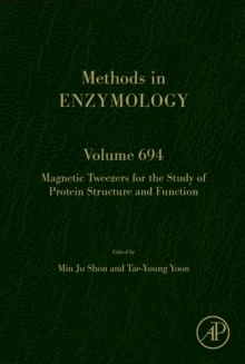 Magnetic Tweezers for the Study of Protein Structure and Function : Volume 694