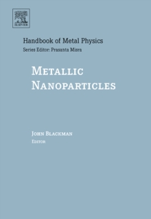 Metallic Nanoparticles : Volume 5, Hardback Book Metallic Nanoparticles : Volume 5, Hardback Book