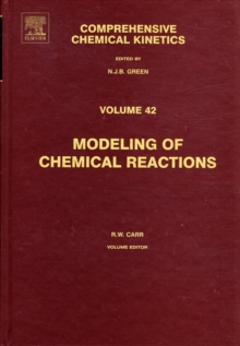 Modeling of Chemical Reactions : Volume 42, Hardback Book Modeling of Chemical Reactions : Volume 42, Hardback Book