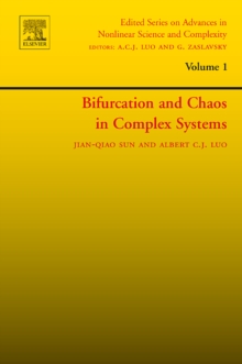 Bifurcation and Chaos in Complex Systems : Volume 1, Hardback Book Bifurcation and Chaos in Complex Systems : Volume 1, Hardback Book