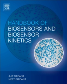 Handbook of Biosensors and Biosensor Kinetics, Hardback Book Handbook of Biosensors and Biosensor Kinetics, Hardback Book