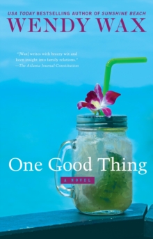 One Good Thing : Ten Beach Road Novel, Paperback / softback Book One Good Thing : Ten Beach Road Novel, Paperback / softback Book