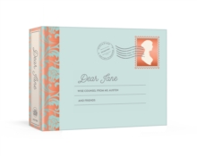 Dear Jane : Wise Counsel from Ms. Austen and Friends, Paperback / softback Book Dear Jane : Wise Counsel from Ms. Austen and Friends, Paperback / softback Book