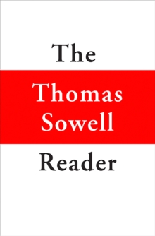 The Thomas Sowell Reader, Hardback Book The Thomas Sowell Reader, Hardback Book