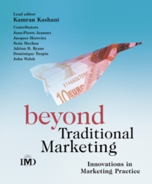 Beyond Traditional Marketing : Innovations in Marketing Practice