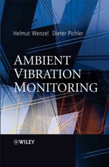 Ambient Vibration Monitoring, Hardback Book Ambient Vibration Monitoring, Hardback Book