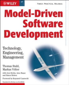 Model-Driven Software Development : Technology, Engineering, Management