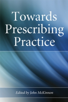 Towards Prescribing Practice, Paperback / softback Book Towards Prescribing Practice, Paperback / softback Book