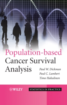 Population-Based Cancer Survival Analysis, Hardback Book Population-Based Cancer Survival Analysis, Hardback Book