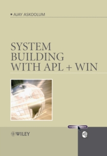 System Building with APL + WIN, Paperback / softback Book System Building with APL + WIN, Paperback / softback Book