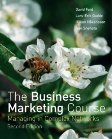 The Business Marketing Course : Managing in Complex Networks, Paperback Book The Business Marketing Course : Managing in Complex Networks, Paperback Book