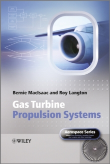 Gas Turbine Propulsion Systems, Hardback Book Gas Turbine Propulsion Systems, Hardback Book