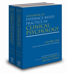 Handbook of Evidence-Based Practice in Clinical Psychology : 2 Volume Set, Hardback Book Handbook of Evidence-Based Practice in Clinical Psychology : 2 Volume Set, Hardback Book