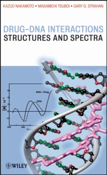 Drug-DNA Interactions : Structures and Spectra