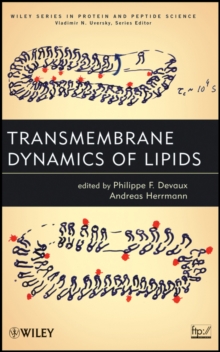 Transmembrane Dynamics of Lipids, Hardback Book Transmembrane Dynamics of Lipids, Hardback Book