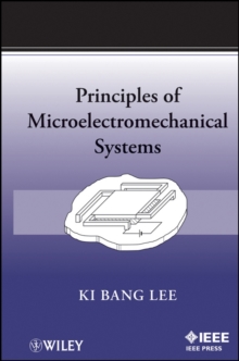 Principles of Microelectromechanical Systems, Hardback Book Principles of Microelectromechanical Systems, Hardback Book