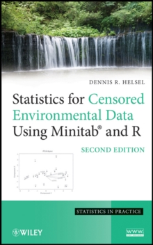 Statistics for Censored Environmental Data Using Minitab and R, Hardback Book Statistics for Censored Environmental Data Using Minitab and R, Hardback Book