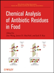 Chemical Analysis of Antibiotic Residues in Food, Hardback Book Chemical Analysis of Antibiotic Residues in Food, Hardback Book