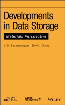 Developments in Data Storage : Materials Perspective, Hardback Book Developments in Data Storage : Materials Perspective, Hardback Book