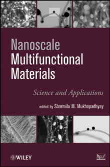 Nanoscale Multifunctional Materials : Science and Applications, Hardback Book Nanoscale Multifunctional Materials : Science and Applications, Hardback Book
