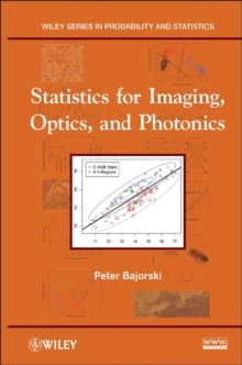 Statistics for Imaging, Optics, and Photonics, Hardback Book Statistics for Imaging, Optics, and Photonics, Hardback Book