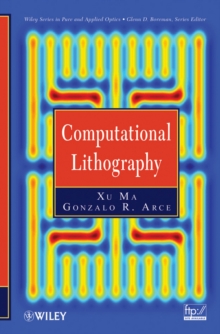 Computational Lithography, Hardback Book Computational Lithography, Hardback Book