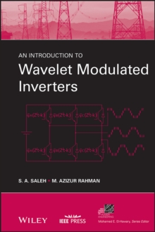 An Introduction to Wavelet Modulated Inverters, Hardback Book An Introduction to Wavelet Modulated Inverters, Hardback Book