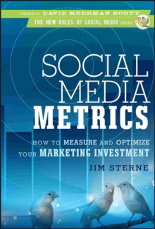 Social Media Metrics : How to Measure and Optimize Your Marketing Investment, EPUB eBook Social Media Metrics : How to Measure and Optimize Your Marketing Investment, EPUB eBook