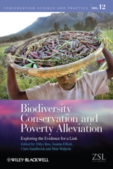 Biodiversity Conservation and Poverty Alleviation : Exploring the Evidence for a Link