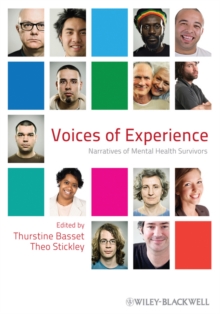 Voices of Experience : Narratives of Mental Health Survivors, Hardback Book Voices of Experience : Narratives of Mental Health Survivors, Hardback Book