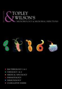 Topley and Wilson's Microbiology and Microbial Infections : 8 Volume Set, Hardback Book Topley and Wilson's Microbiology and Microbial Infections : 8 Volume Set, Hardback Book