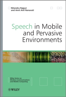 Speech in Mobile and Pervasive Environments