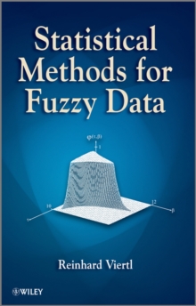 Statistical Methods for Fuzzy Data, Hardback Book Statistical Methods for Fuzzy Data, Hardback Book
