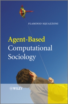 Agent-Based Computational Sociology, Hardback Book Agent-Based Computational Sociology, Hardback Book