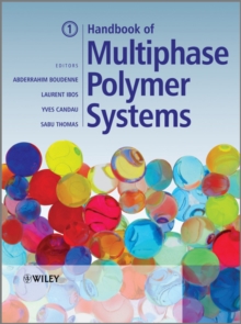 Handbook of Multiphase Polymer Systems : 2 Volume Set, Hardback Book Handbook of Multiphase Polymer Systems : 2 Volume Set, Hardback Book