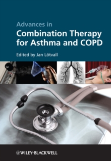 Advances in Combination Therapy for Asthma and COPD, Hardback Book Advances in Combination Therapy for Asthma and COPD, Hardback Book