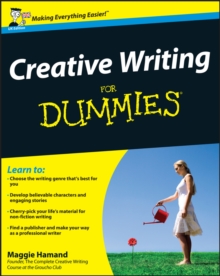 Creative Writing For Dummies, Paperback / softback Book Creative Writing For Dummies, Paperback / softback Book