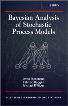 Bayesian Analysis of Stochastic Process Models, Hardback Book Bayesian Analysis of Stochastic Process Models, Hardback Book