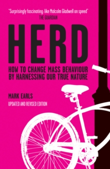 Herd : How to Change Mass Behaviour by Harnessing Our True Nature, Paperback Book Herd : How to Change Mass Behaviour by Harnessing Our True Nature, Paperback Book