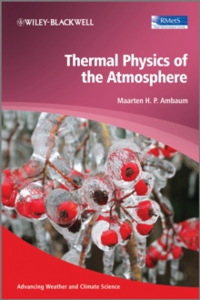 Thermal Physics of the Atmosphere, Hardback Book Thermal Physics of the Atmosphere, Hardback Book
