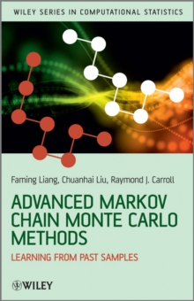 Advanced Markov Chain Monte Carlo Methods : Learning from Past Samples, Hardback Book Advanced Markov Chain Monte Carlo Methods : Learning from Past Samples, Hardback Book