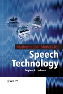 Mathematical Models for Speech Technology, Hardback Book Mathematical Models for Speech Technology, Hardback Book